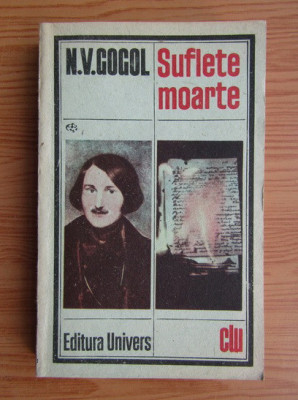 N. V. Gogol - Suflete moarte foto