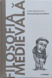 Cumpara ieftin Filosofia Medievala De La Al-farabi La Ockham - Andres Martinez Lorca , E576