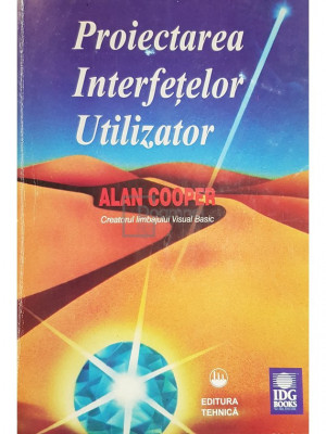 Alan Cooper - Proiectarea interfetelor utilizator (editia 1997) foto