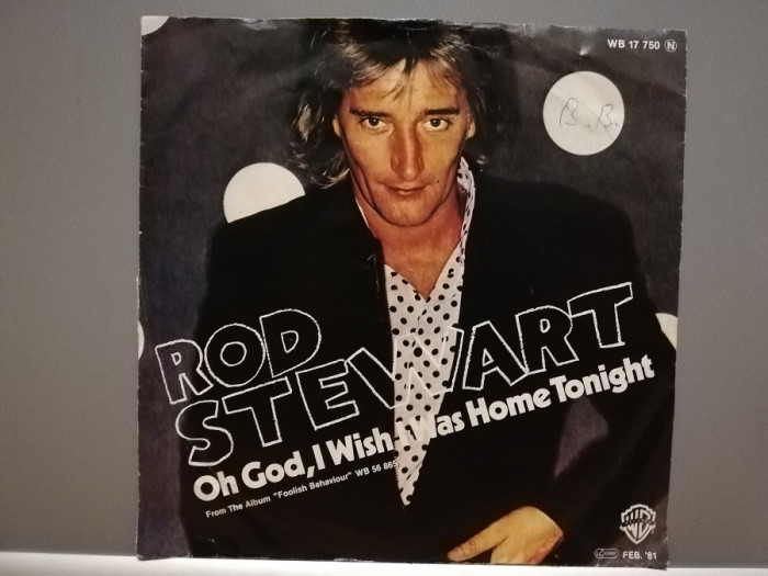 Rod Stewart &ndash; Oh Good,I Wish I&hellip;.(1980/Warner/RFG) - VINIL Single/Impecabil
