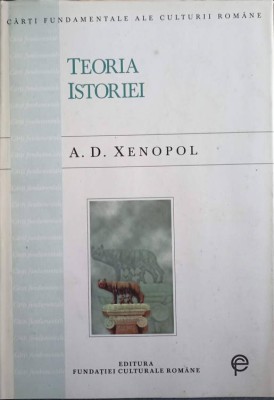 TEORIA ISTORIE-A.D. XENOPOL foto