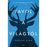 T&aacute;vol a vil&aacute;gt&oacute;l - Rumaan Alam