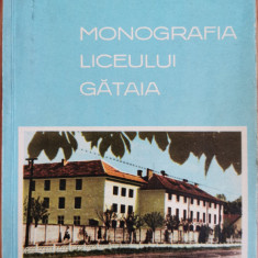 Monografia liceului Gataia - Tomescu Petre, Weissmann Herbert