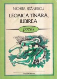 Nichita Stanescu - Leoaica tanara, iubirea. Poeme