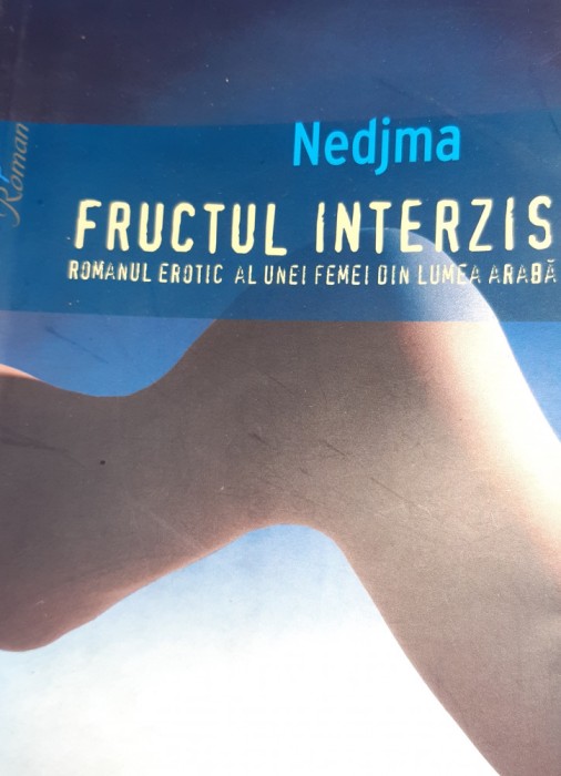 NEDJMA FRUCTUL INTERZIS Romanul erotic al unei femei din lumea araba