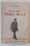 UN OM UITAT : CONST . MILLE de AL . NORA , 1945