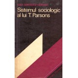 Lucia Dumitrescu - Codreanu - Sistemul sociologic al lui T. Parsons - 136916