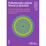 Psihoterapia online. Teorie si practica - Haim Weinberg, Arnon Rolnick