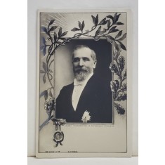 LOUBET , PRESEDINTELE REPUBLICII FRANCEZE , CARTE POSTALA ILUSTRATA , CLASICA