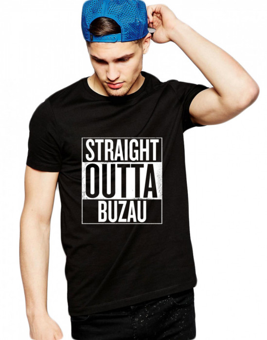 Tricou negru barbati - Straight Outta Buzau - 2XL