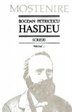 Scrieri Vol.1 - Bogdan Petriceicu Hasdeu, 2021