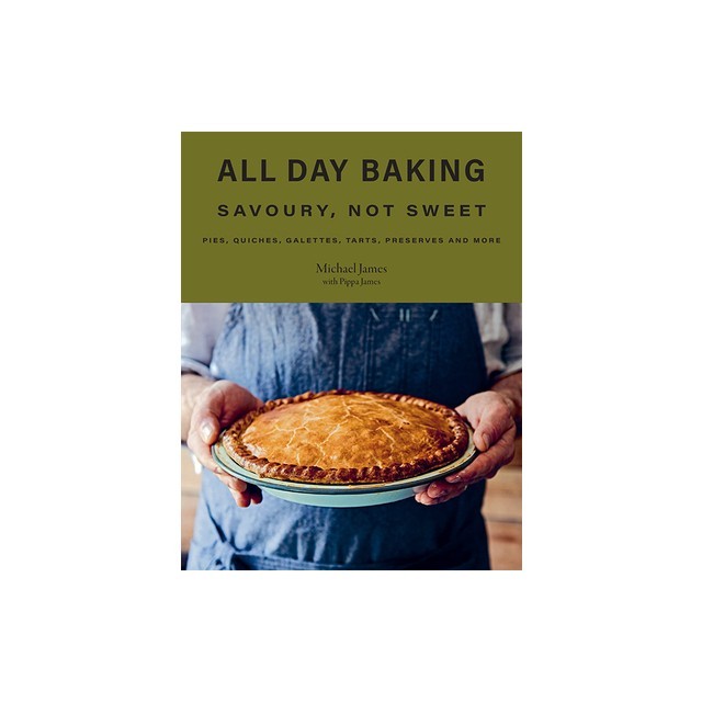 All Day Baking: Savoury, Not Sweet