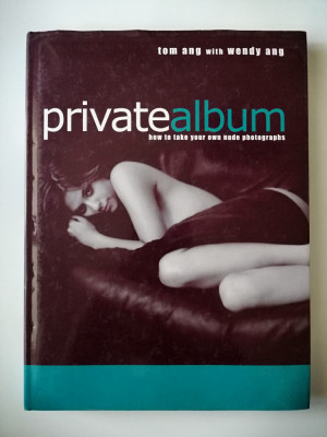 Tom Ang &amp;amp; Wendy Ang- Private Album (cum sa-ti faci singur nuduri), eng., 2003 foto