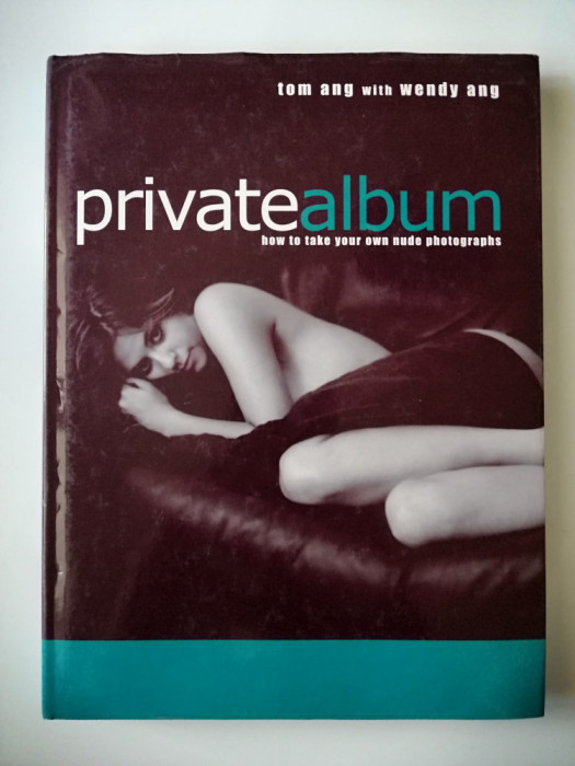 Tom Ang &amp; Wendy Ang- Private Album (cum sa-ti faci singur nuduri), engleza, 2003
