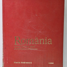 ROMANIA , OAMENI , LOCURI SI ISTORII , text de MARIANA PASCARU , fotografii de FLORIN ANDREESCU , 2018 *PREZINTA URME DE UZURA ( VEZI FOTO )