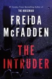 The Intruder : An Unputdownable Psychological Thriller from the Author of The Housemaid Books, SAS Gardners EU