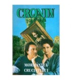 Archibald Joseph Cronin - Mormantul cruciatului - roman - 116004