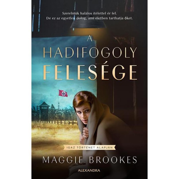 A hadifogoly feles&eacute;ge - Maggie Brookes