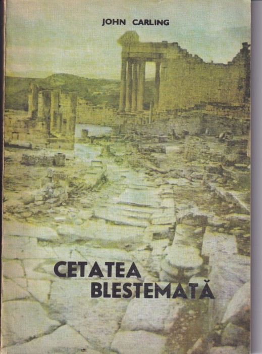 John Carling - Cetatea blestemata