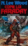Cumpara ieftin Copiii lui Faraday - 1995 - N. Lee Wood (@C249)