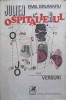 Julien Ospitalierul. Versuri - Emil Brumaru, Editie Princeps 1974, Cartea Romaneasca, Poezie