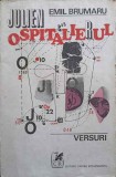 Julien Ospitalierul. Versuri - Emil Brumaru, Editie Princeps 1974, Cartea Romaneasca, Poezie