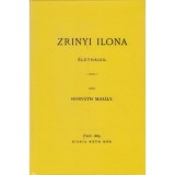 Zr&iacute;nyi Ilona &eacute;letrajza - Horv&aacute;th Mih&aacute;ly