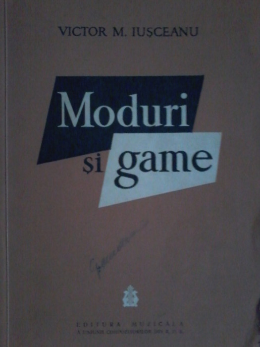 Victor M. Iusceanu - Moduri si game