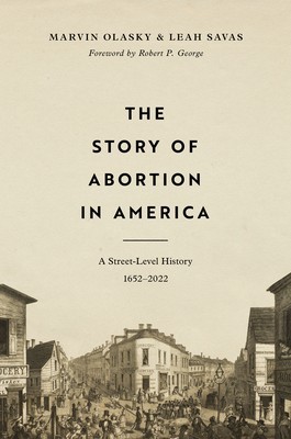 The Story of Abortion in America: A Street-Level History, 1652-2022 foto