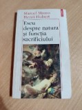 Eseu despre natura și funcția sacrificiului Marcel Mauss Henri Hubert