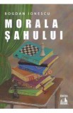 Morala sahului - Bogdan Ionescu