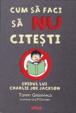 TOMMY GREENWALD - GHIDUL LUI CHARLIE JOE JACKSON CUM SA NU CITESTI