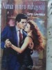Numai pentru Indragostiti - Terry Lawrence, Miron 1994, Roman de Dragoste, Loveswept, 319 pagini