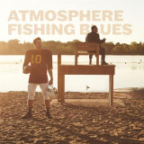Fishing Blues - Vinyl | Atmosphere