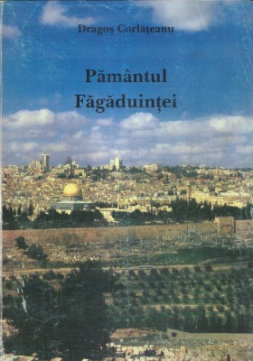 AMS - DRAGOS CORLATEANU - PAMANTUL FAGADUINTEI (CU AUTOGRAF) foto