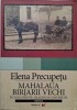 Mahalaua Birjarii Vechi in documente, imagini si confesiuni &ndash; Elena Precupetu