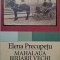 Mahalaua Birjarii Vechi in documente, imagini si confesiuni &ndash; Elena Precupetu