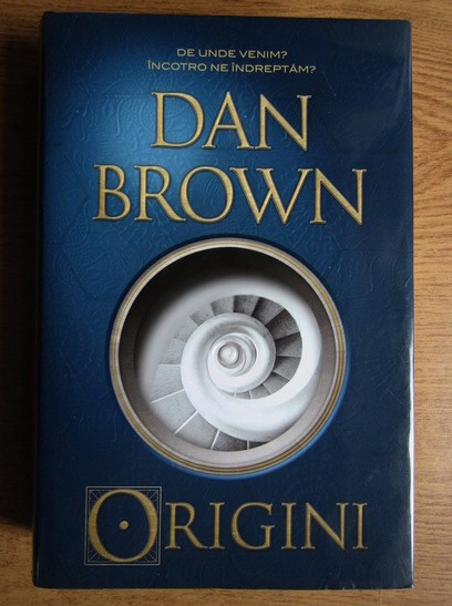 Dan Brown - Origini (2017, editie cartonata, format 24 x 16 cm)