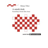 A m&aacute;sik titok - Kosztol&aacute;nyi Dezső: &Eacute;des Anna - B&oacute;nus Tibor