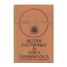 Metode Electronice in Fizica Experimentala