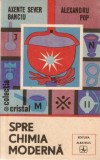 A. S. Banciu - Spre chimia moderna