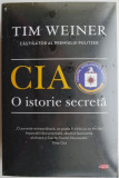 CIA. O istorie secreta de Tim Weiner - Carte noua sau anticariat, stare buna
