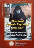 Batranul Arsenie Pustnicul (1886 - 1983) - Monahul Iosif Dionisiatul