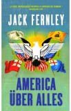 America uber alles - Jack Fernley, 2020