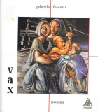 Vax - Paperback brosat - Gabriela Feceoru - Charmides