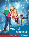 Muzica si miscare. Manual pentru clasa a III-a