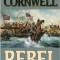 Bernard Cornwell - Rebel
