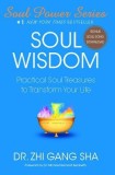 Soul Wisdom: Practical Soul Treasures to Transform Your Life