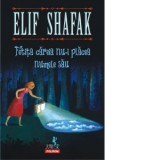 Fetita careia nu-i placea numele sau - Elif Shafak, Sunia Iliaz Acmambet