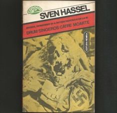 DRUM SINGEROS CATRE MOARTE - SVEN HASSEL